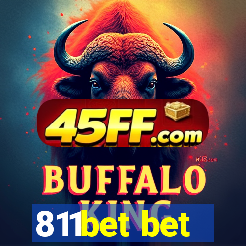 811bet bet